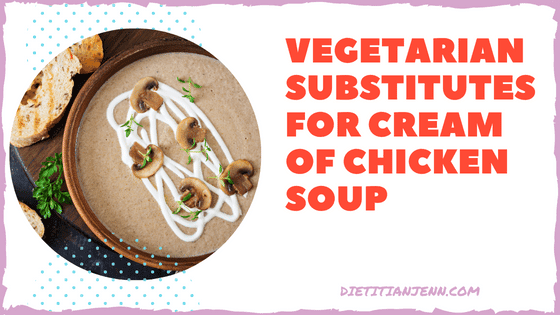 Vegetarian Substitute for Cream of Chicken Soup ⋆ Swaps and Subs