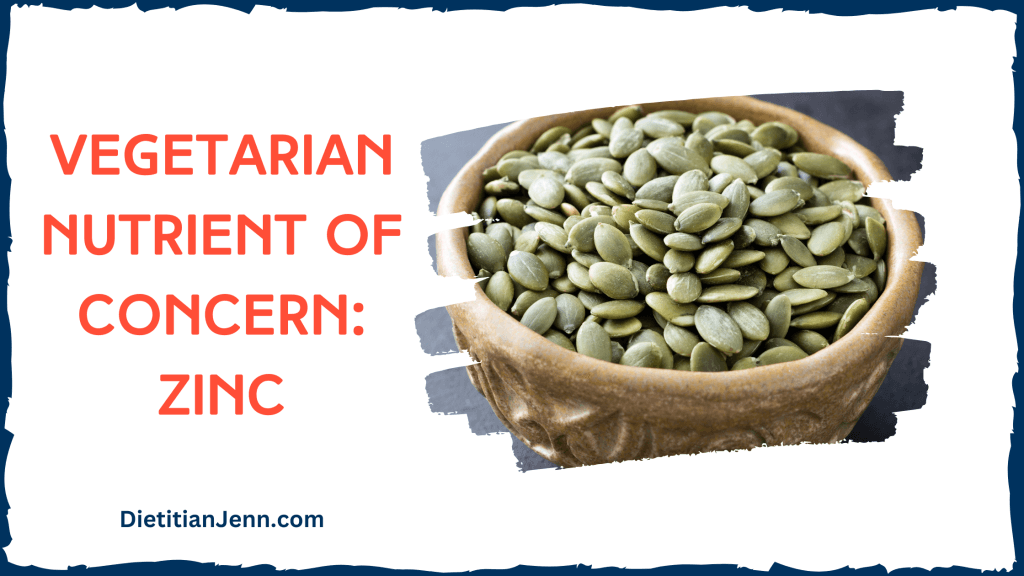 red text "vegetarian nutrient of concern: zinc" next to a picture of pepitas in a brown bowl in a torn frame.
