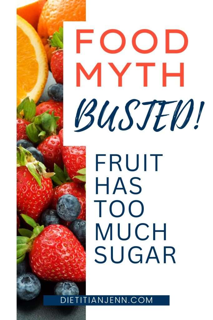 a vertically cropped image of berries on a black surface next to the text "Fruit Myth Busted! Fruit Has Too Much Sugar."