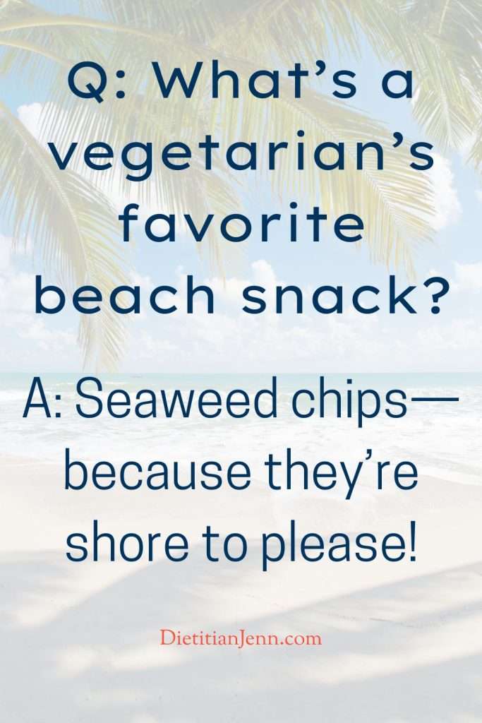 "Q: What’s a vegetarian’s favorite beach snack? A: Seaweed chips—because they’re shore to please!" overlaid on a faded image of a beach with a palm tree