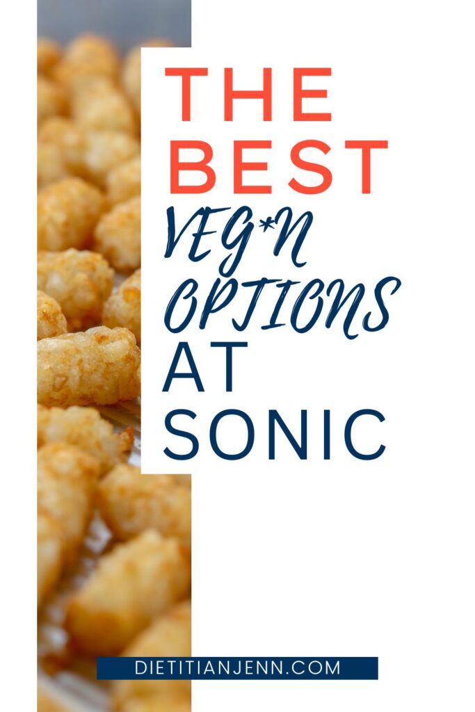 tater tots in a single layer cropped thinly. text to the right reads, "The Best Veg*n Options at Sonic"