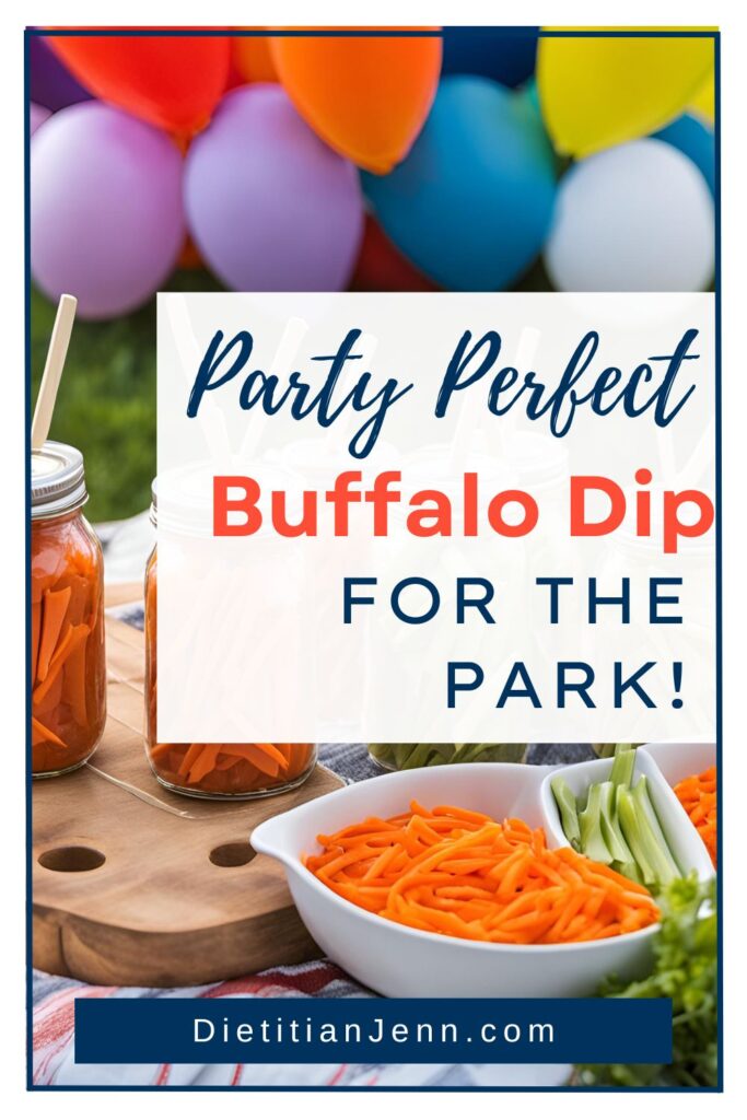 A picnic blanket colorful veggie sticks (carrots, celery, bell peppers) in white bowls. Balloons float in the background. overlaid text reads "Party-Perfect Buffalo Dip for the Park!"