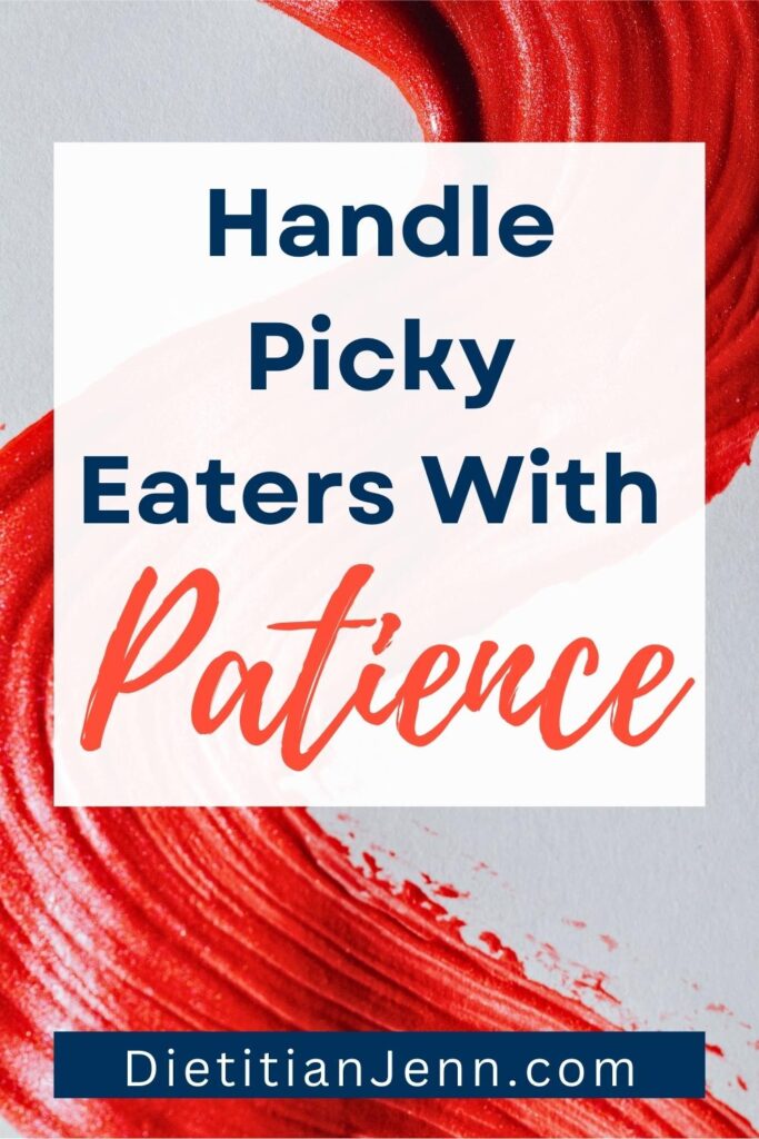 a white canvas with a swirl of red paint. Overlaid text reads, "Handle Picky Eaters With Patience"