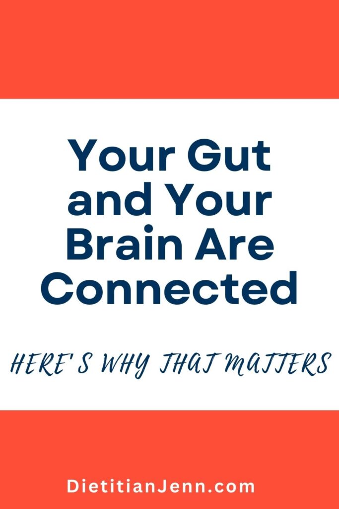 blue text on a plain white background reads, "Your Gut and Your Brain Are Connected. Here's Why That Matters"