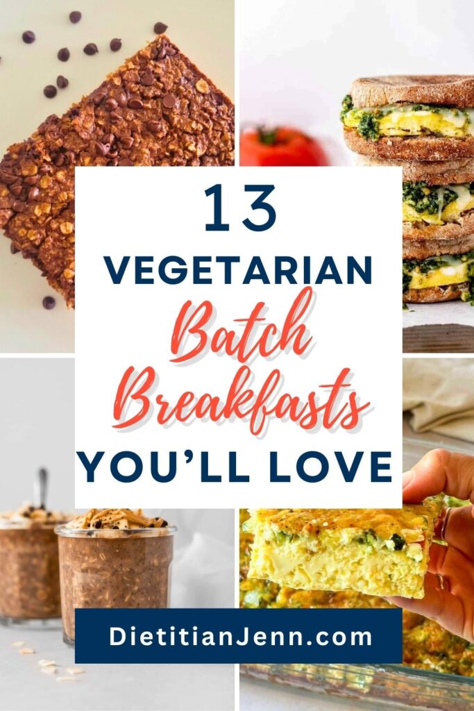 2x2 grid of make ahead breakfast ideas. overlaid text reads, "13 Vegetarian Batch Breakfasts You'll Love"