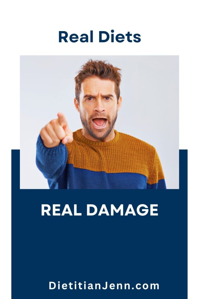 an angry man with his arm raised pointed at the viewer. text reads, "Real Diets. Real Damage"