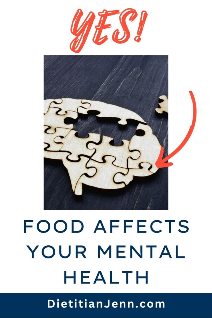 a wooden puzzle of the brain with a piece missing. text reads, "Yes! Food Affects Your Mental Health"