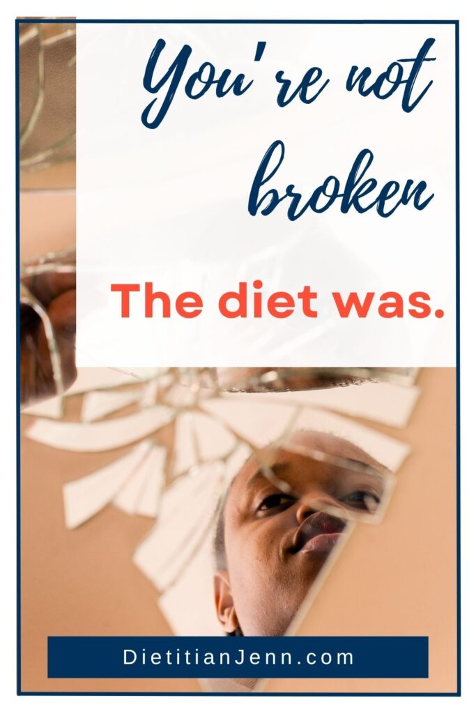 an image of a woman looking into a shattered mirror. overlaid text reads, "You're not broken. The diet was."