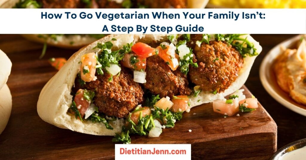 falafel and veggie stuffed pita on a cutting board. text above reads, "How To Go Vegetarian When Your Family Isn't: A Step By Step Guide"