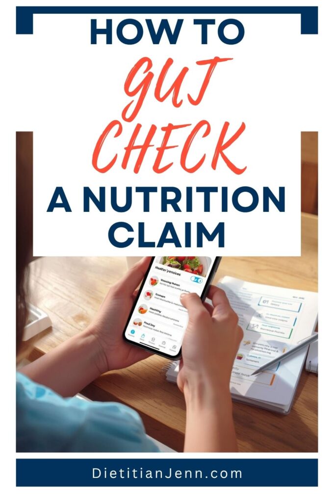 A person holds a smartphone displaying a healthy recipes app with a salad image and various recipe options, next to a notebook and pen on a wooden table. text above reads, "How to Gut Check a Nutrition Claim"