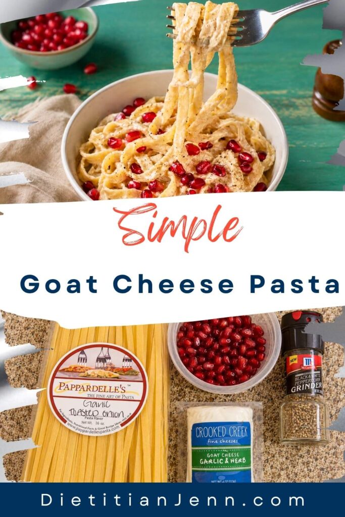 top: finished goat cheese pasta with pomegranate in a white bowl on a blue tabletop. bottom: the ingredients laid out on a kitchen counter. Text between reads, "Simple Goat Cheese Pasta"